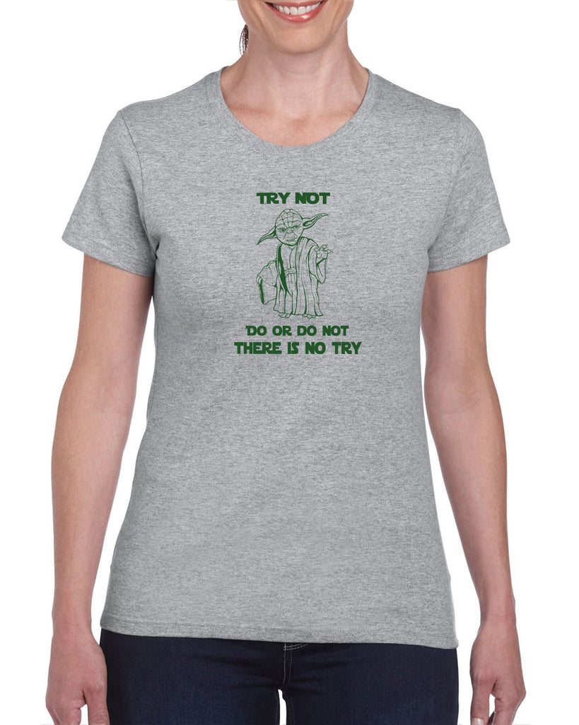 Women's Short Sleeve T-Shirt - Do or Do Not, There is No Try