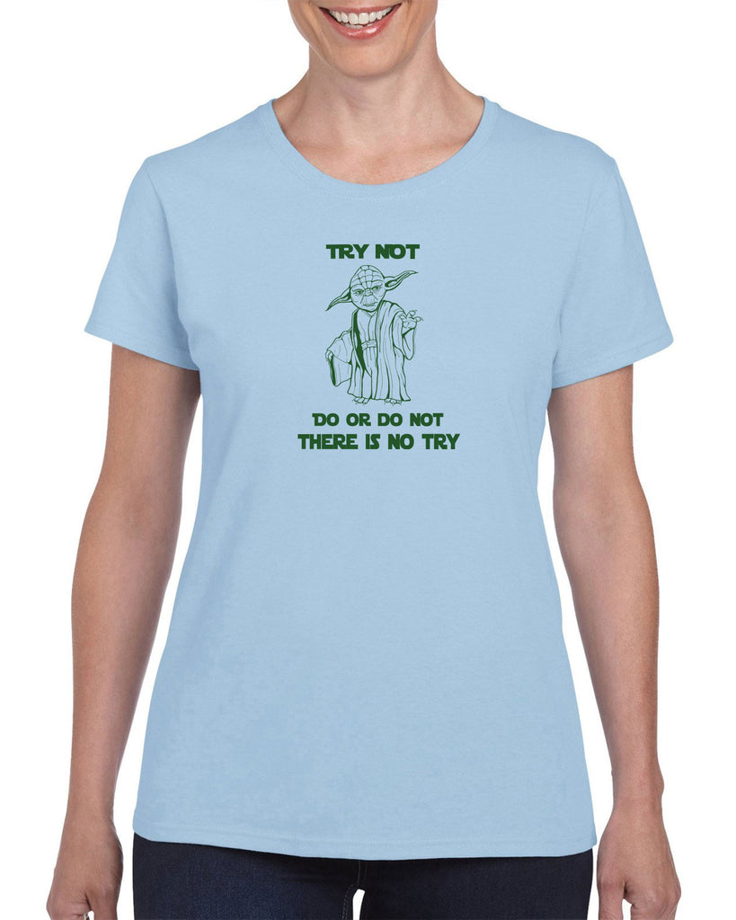 Women's Short Sleeve T-Shirt - Do or Do Not, There is No Try