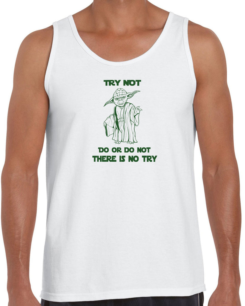 Do or Do Not There is not Try Tank Top funny star wars yoda jedi geek nerd 80s movie party skywalker