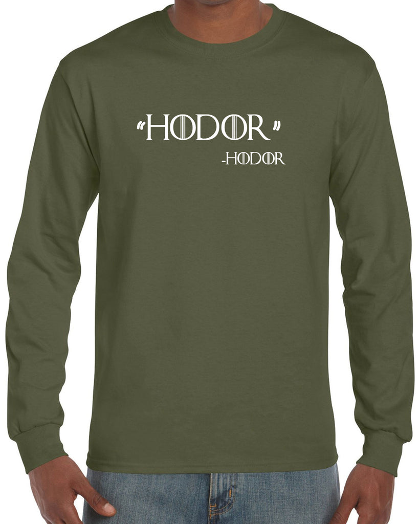 Hodor Long Sleeve Shirt game of thrones hold the door house stark tv show king castle winterfell kings landing vintage retro