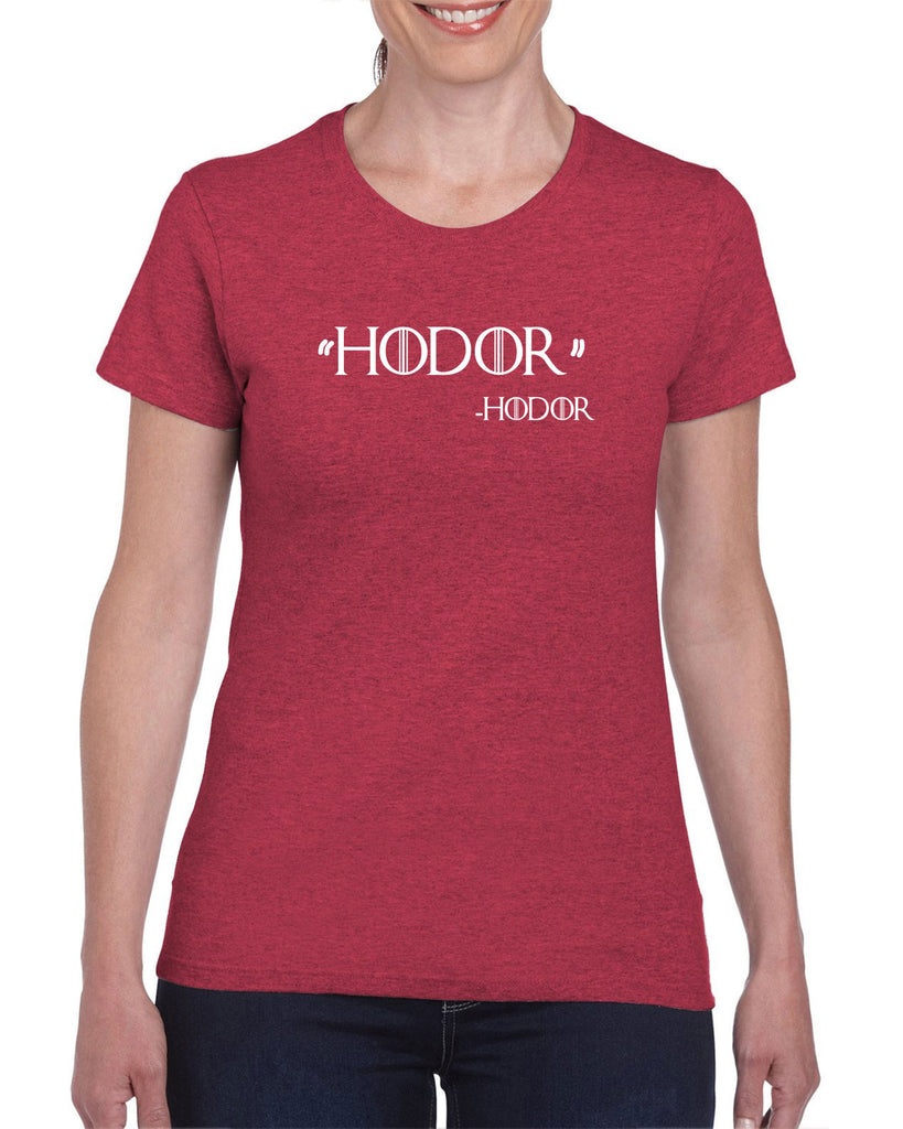 Hodor Womens T-shirt game of thrones hold the door house stark tv show king castle winterfell kings landing vintage retro