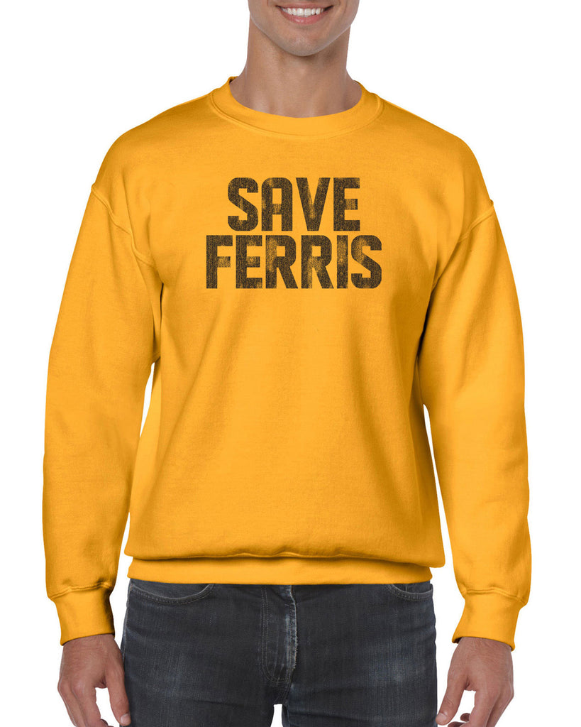Save Ferris Crew Sweatshirt Funny 80s Movie Day Off Halloween Costume