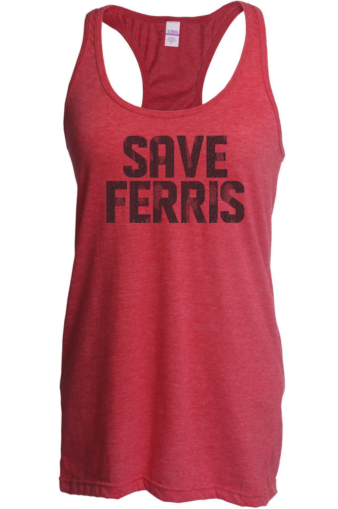 Save Ferris Racer Back Tank Top racerback  Funny 80s Movie Day Off Halloween Costume