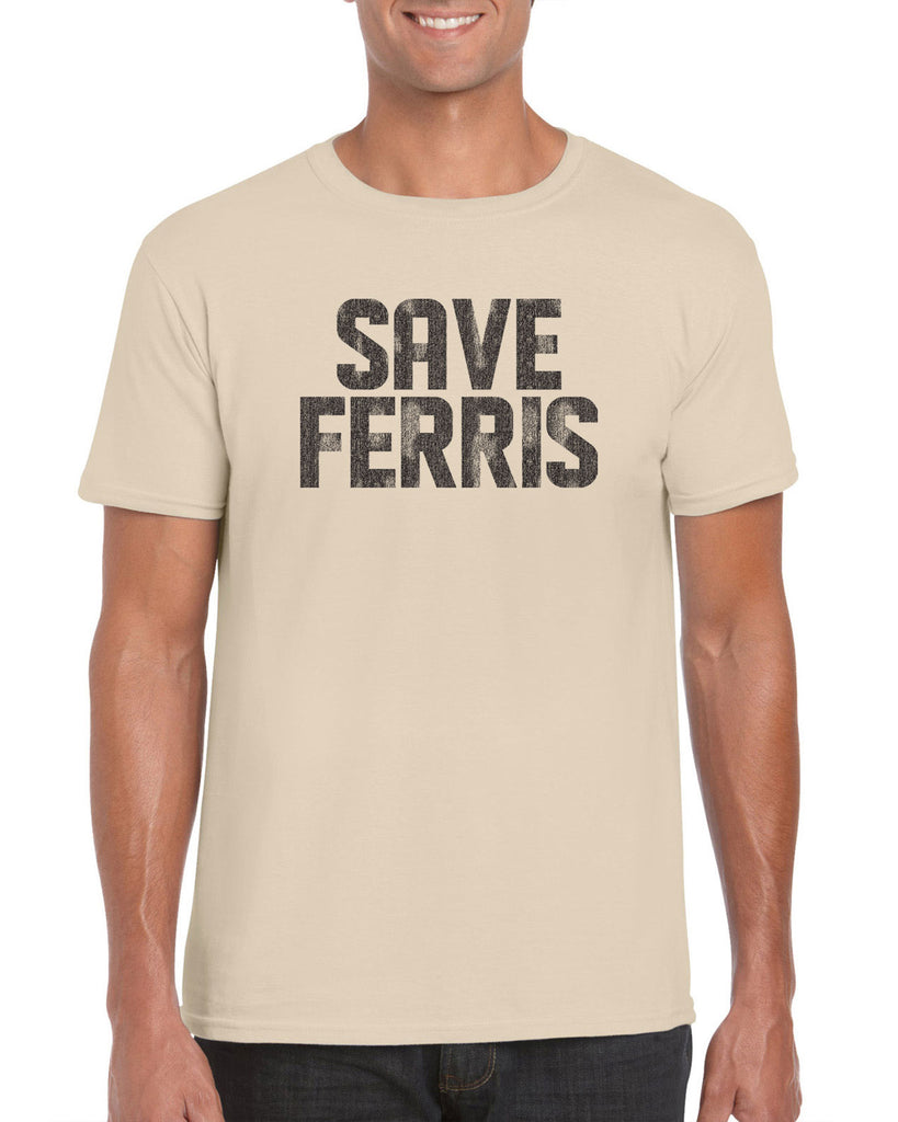Save Ferris Mens T-Shirt Funny 80s Movie Day Off Halloween Costume