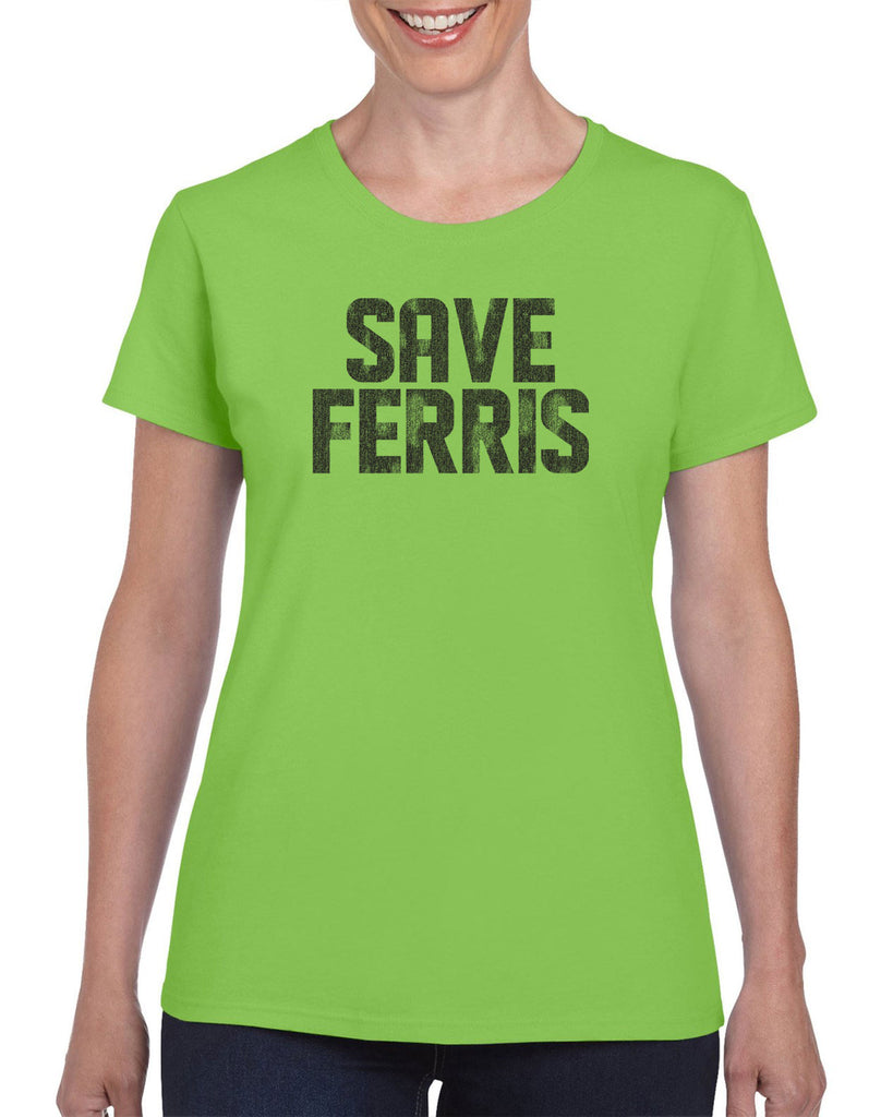 Save Ferris Womens T-Shirt Funny 80s Movie Day Off Halloween Costume