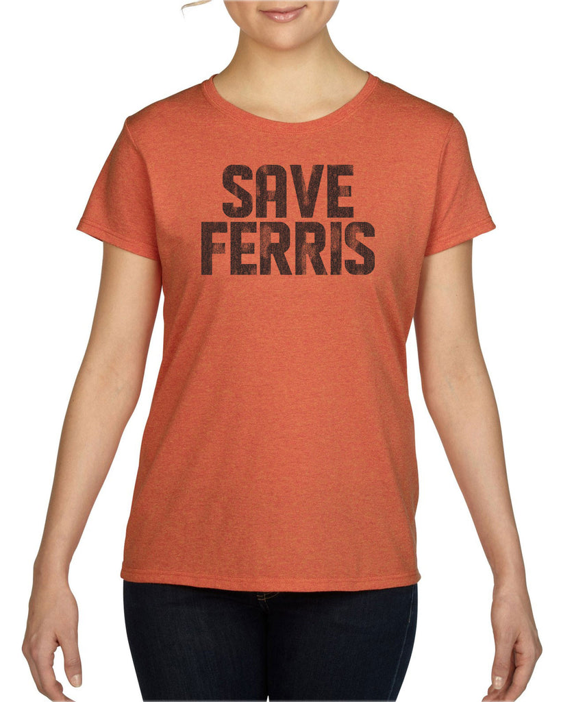 Save Ferris Womens T-Shirt Funny 80s Movie Day Off Halloween Costume