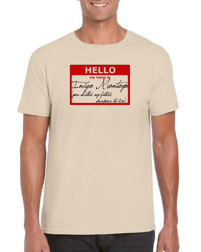 Hello My Name Is Inigo Montoya Mens T-Shirt You Killed My Father Prepare To Die 80s Movie Action Adventure Vintage Retro