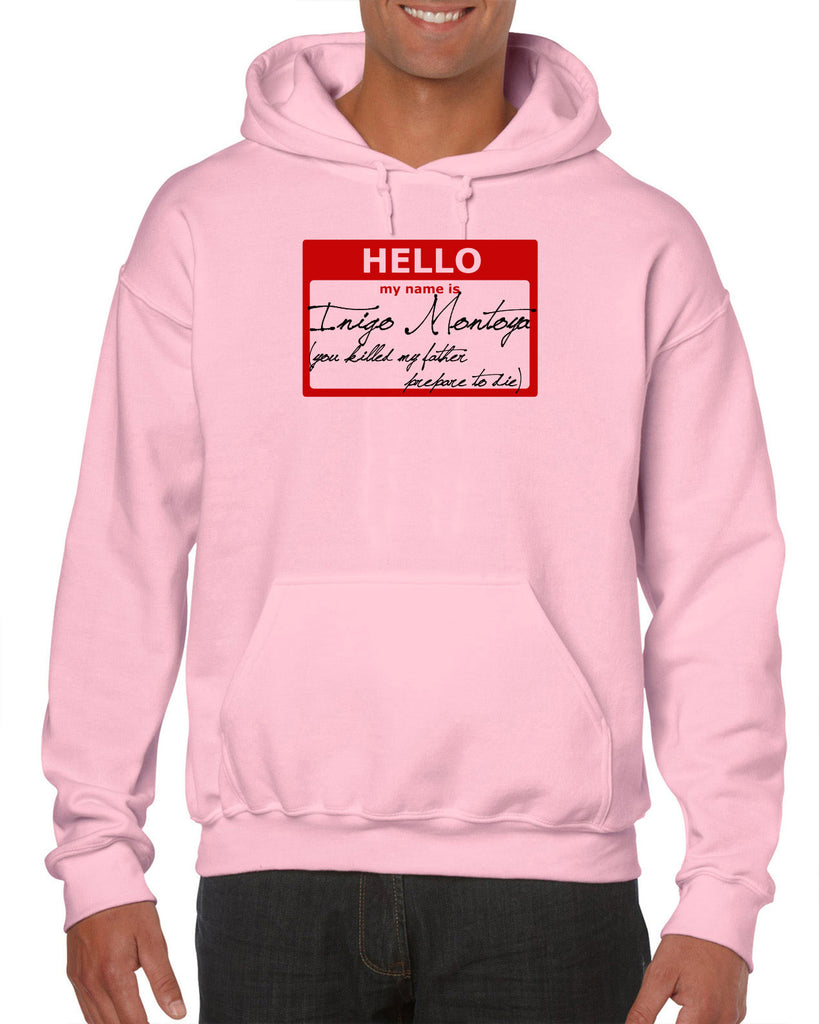 Hello My Name Is Inigo Montoya Hoodie Hooded Sweatshirt You Killed My Father Prepare To Die 80s Movie Action Adventure Vintage Retro