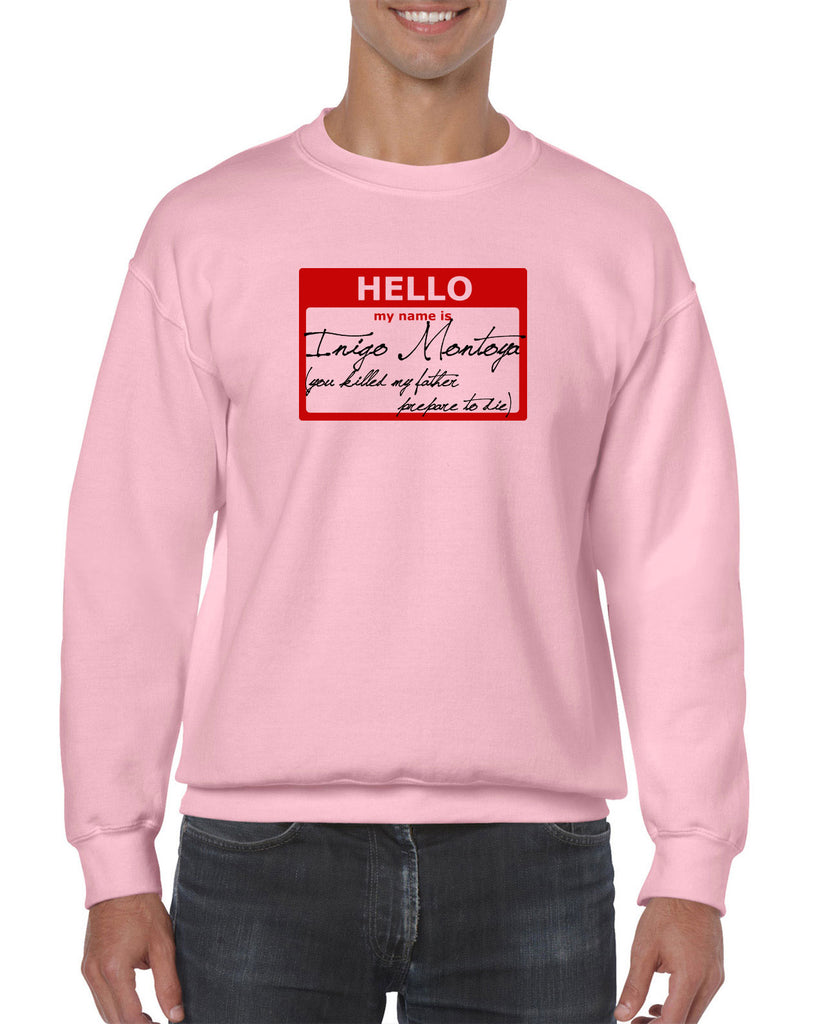 Hello My Name Is Inigo Montoya Crew Sweatshirt You Killed My Father Prepare To Die 80s Movie Action Adventure Vintage Retro