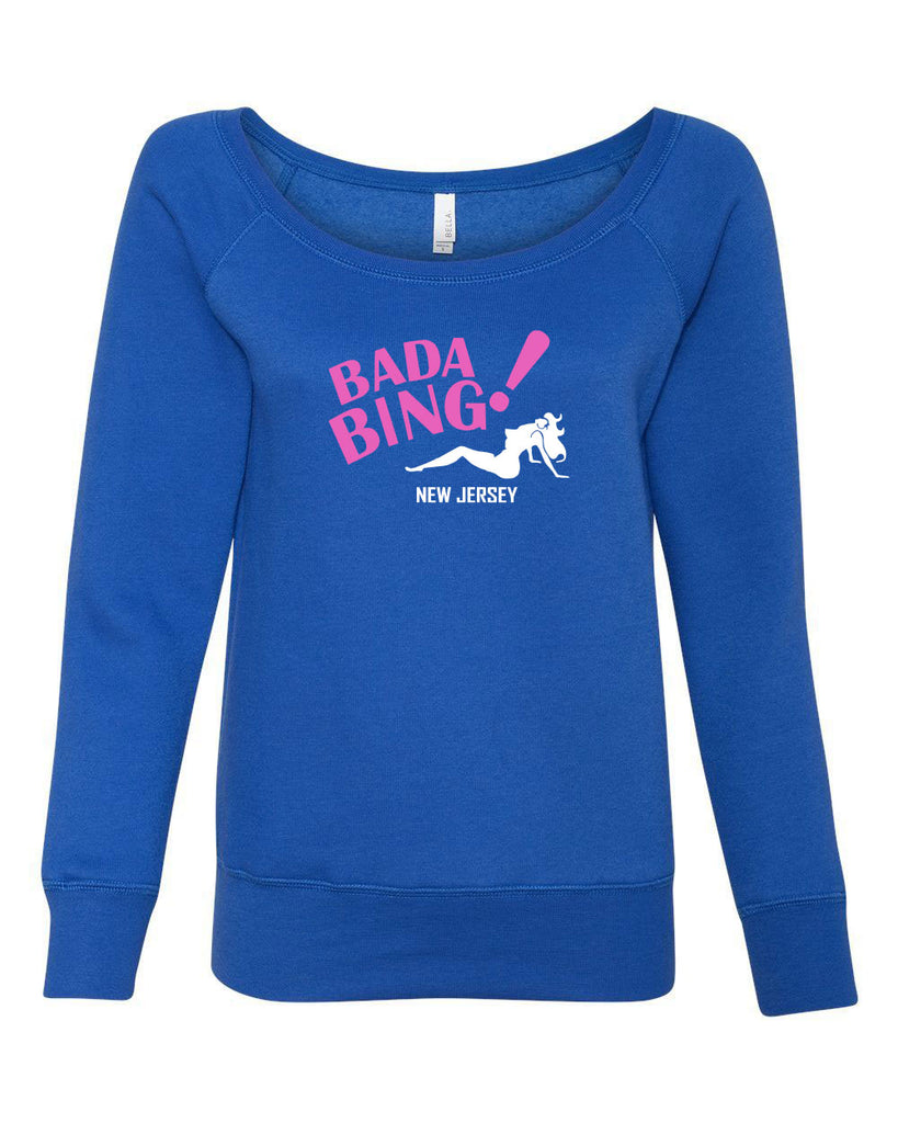 Bada Bing Womens Off The Shoulder Crew Sweatshirt 90s Tv Show Sopranos Mobster Mafia Mob Boss Strip Club New Jersey Vintage Retro Edit alt text