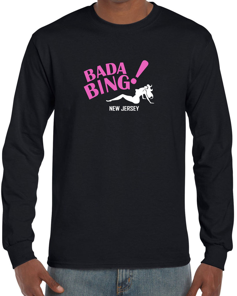 Bada Bing Long Sleeve Shirt 90s Tv Show Sopranos Mobster Mafia Mob Boss Strip Club New Jersey Vintage Retro