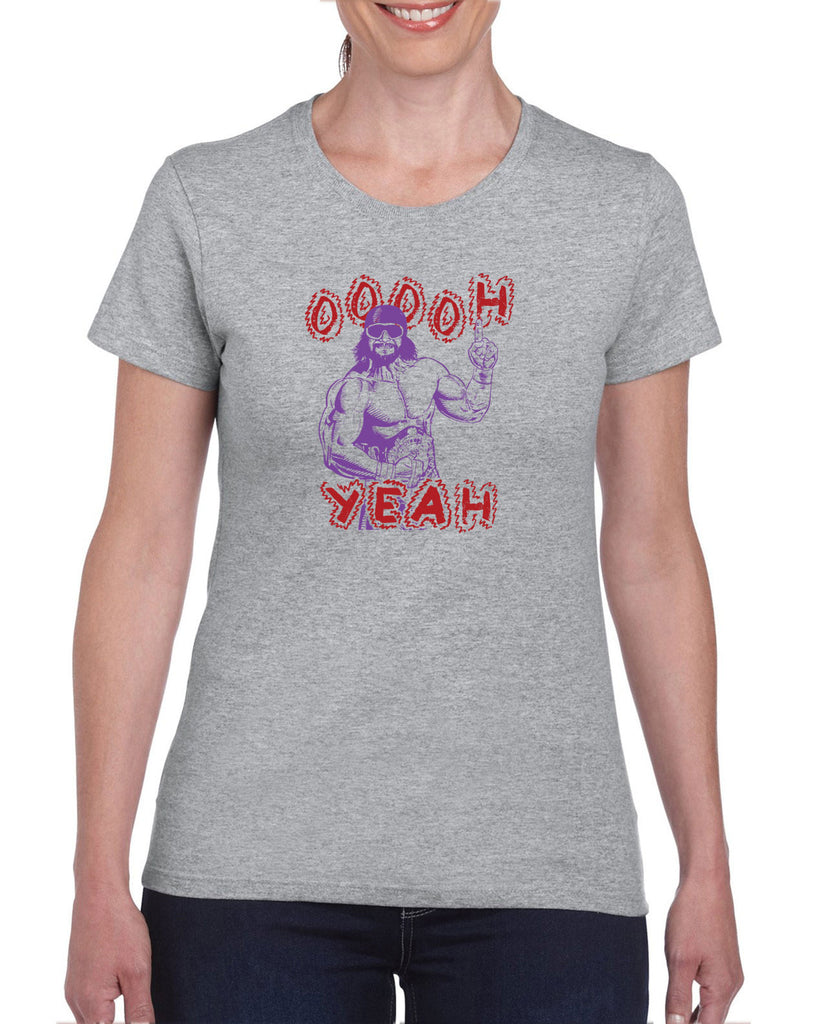 Oh Yeah Womens T-Shirt Wrestling Wrestler Macho Legend Icon 80s Man College Party Vintage Retro