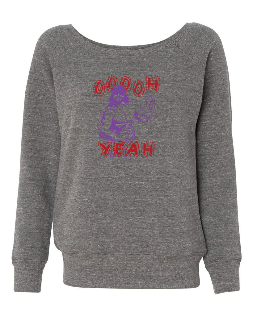 Oh Yeah Womens Off The Shoulder Crew Sweatshirt Wrestling Wrestler Macho Legend Icon 80s Man College Party Vintage Retro