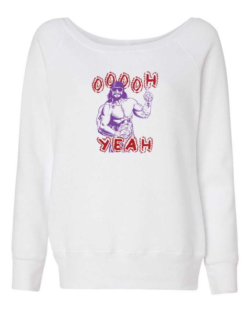 Oh Yeah Womens Off The Shoulder Crew Sweatshirt Wrestling Wrestler Macho Legend Icon 80s Man College Party Vintage Retro