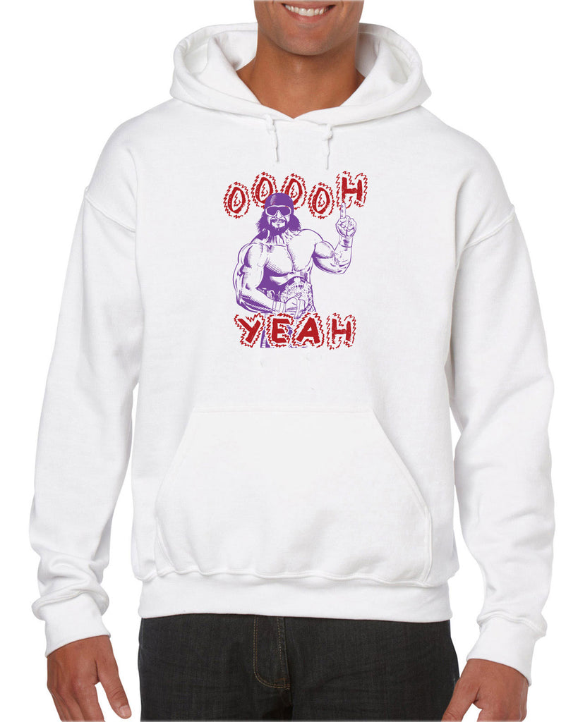 Oh Yeah Hoodie Hooded Sweatshirt Wrestling Wrestler Macho Legend Icon 80s Man College Party Vintage Retro