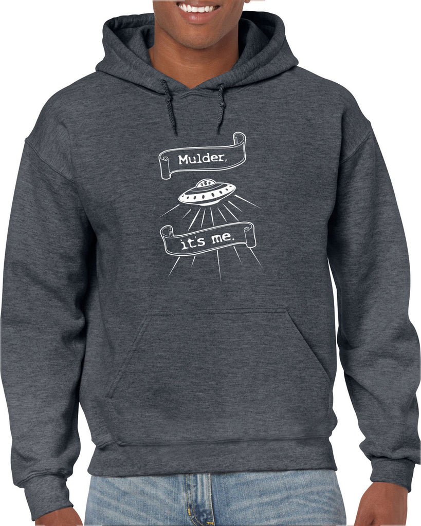 Mulder Its Me Hoodie Hooded Sweatshirt Funny Alien UFO Area 51 X-Files Mulder Scully Flying Saucer Outer Space Vintage Retro