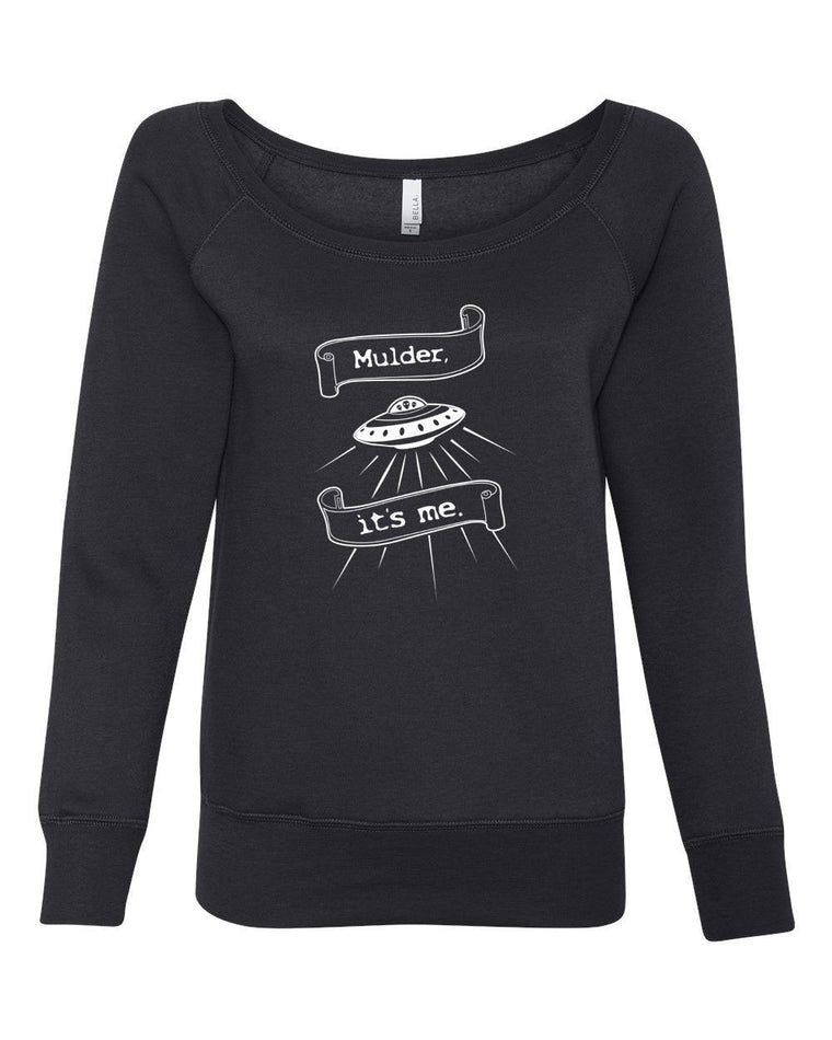 Women's Off the Shoulder Sweatshirt - Mulder Its Me