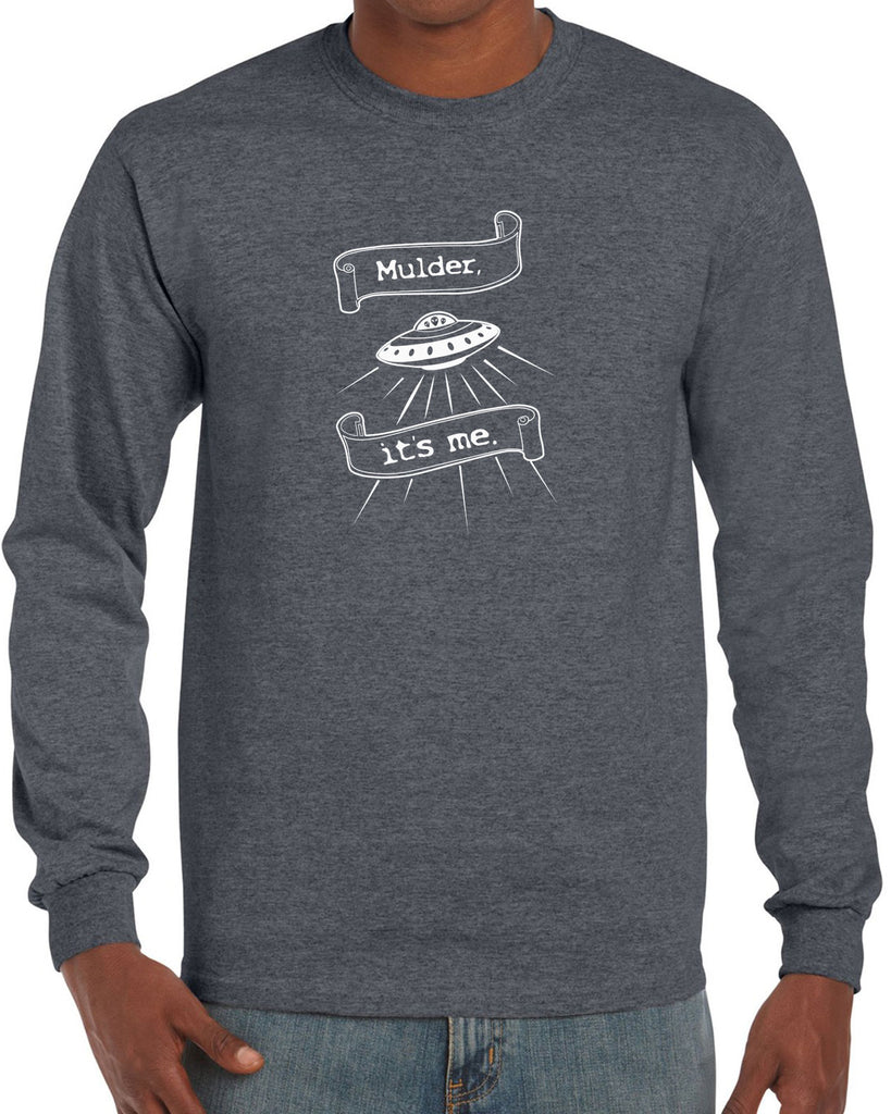 Mulder Its Me Long Sleeve Shirt Funny Alien UFO Area 51 X-Files Mulder Scully Flying Saucer Outer Space Vintage Retro