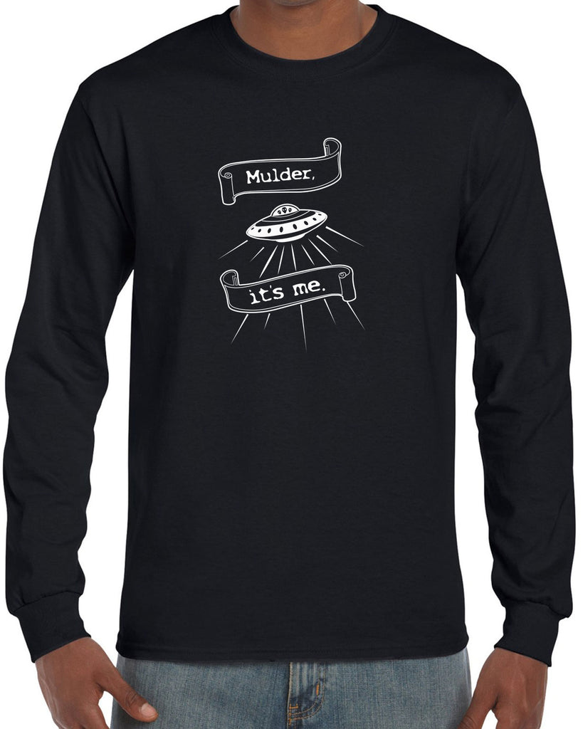Mulder Its Me Long Sleeve Shirt Funny Alien UFO Area 51 X-Files Mulder Scully Flying Saucer Outer Space Vintage Retro