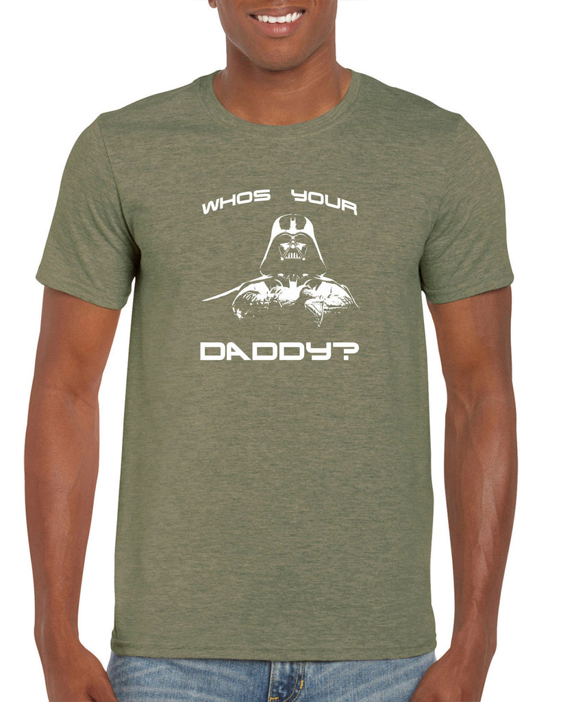 Who's your daddy Mens T-shirt darth vader star wars jedi geek nerd dark side empire death star fathers day guy dad grandpa