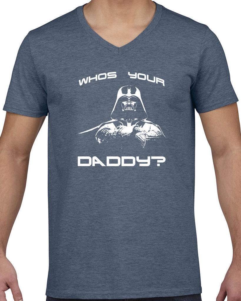 Who's your daddy Mens V-Neck Shirt darth vader star wars jedi geek nerd dark side empire death star fathers day guy dad grandpa