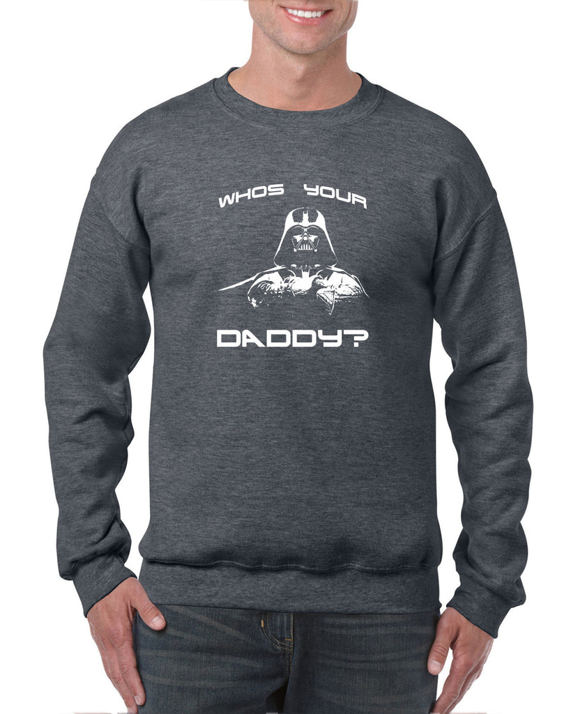 Unisex Crew Sweatshirt - Who's Your Daddy?