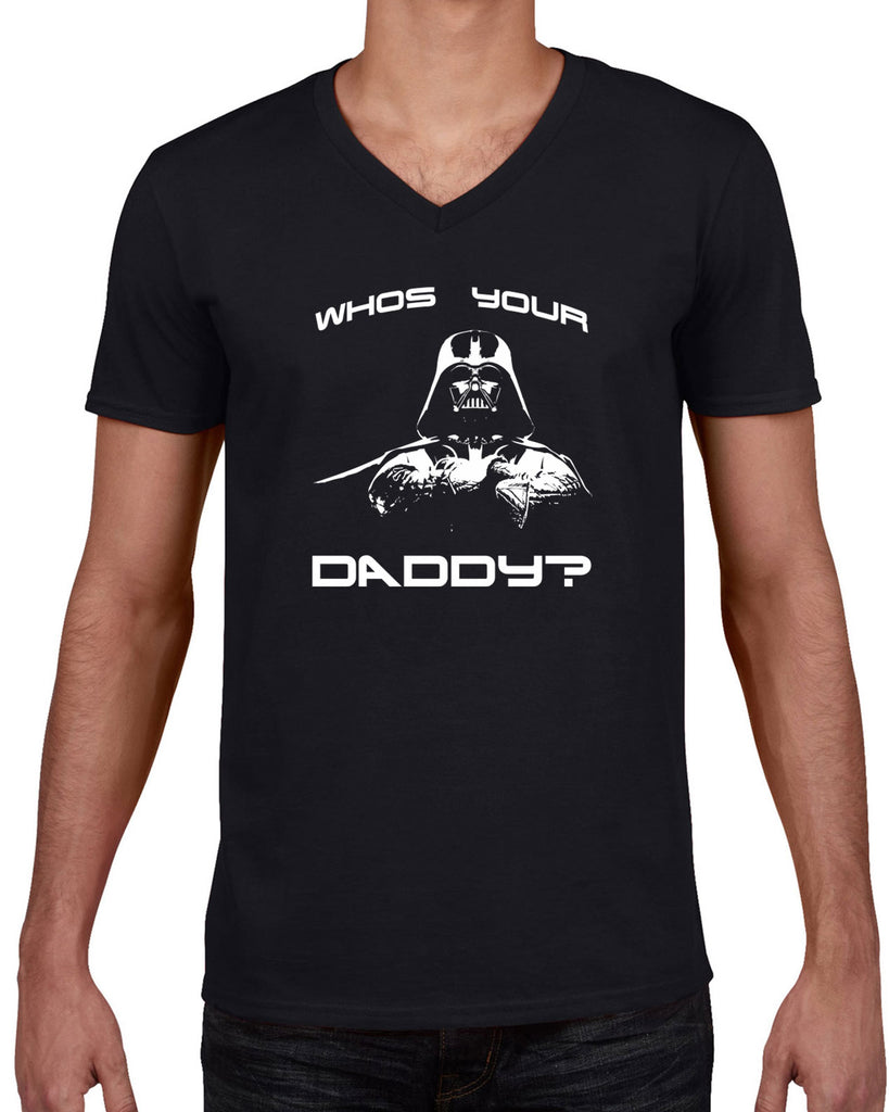 Who's your daddy Mens V-Neck Shirt darth vader star wars jedi geek nerd dark side empire death star fathers day guy dad grandpa