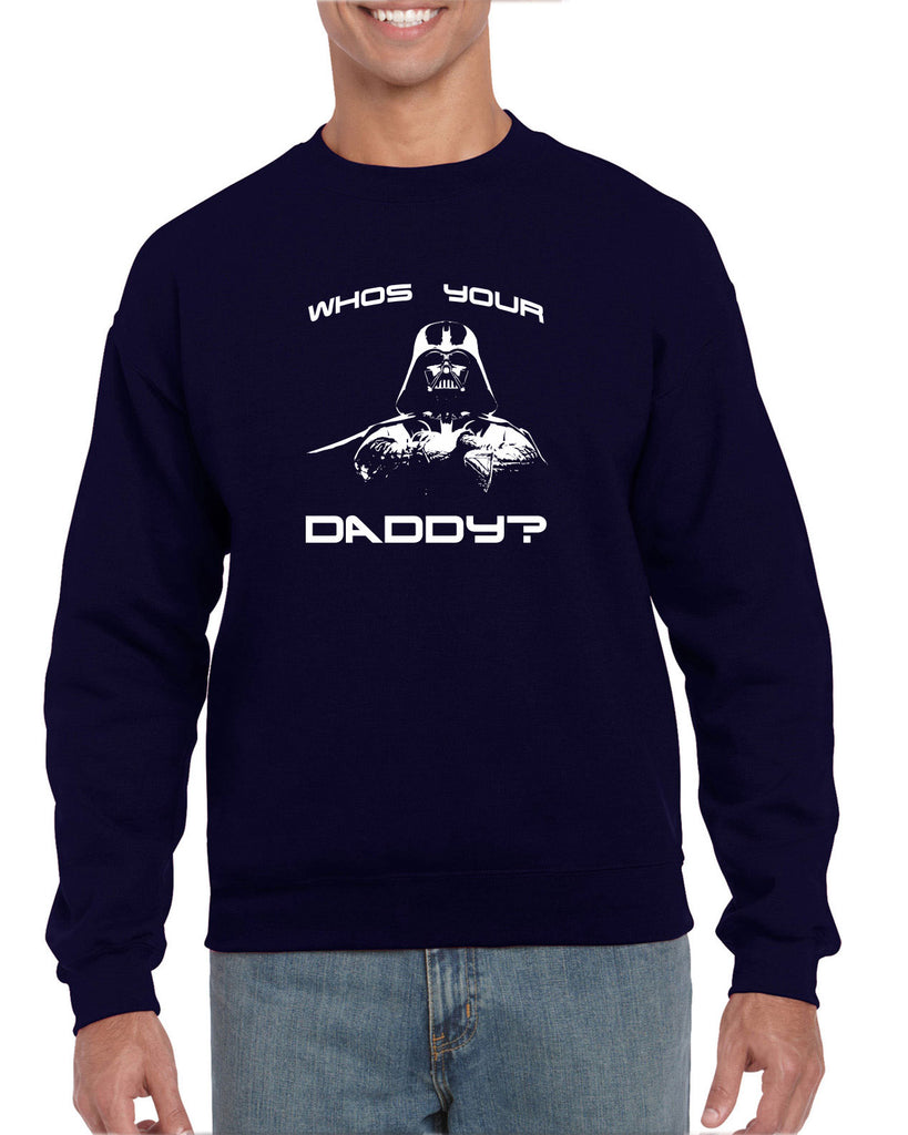 Unisex Crew Sweatshirt - Who's Your Daddy?