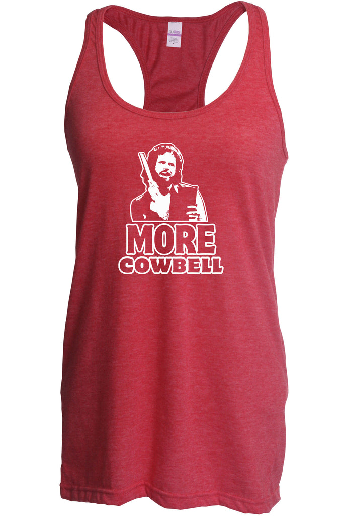 More Cowbell Racer Back Tank Top Racerback I Need More Gotta Have Saturday Night Live Skit Will Ferrell Music Dance Party Vintage Retro