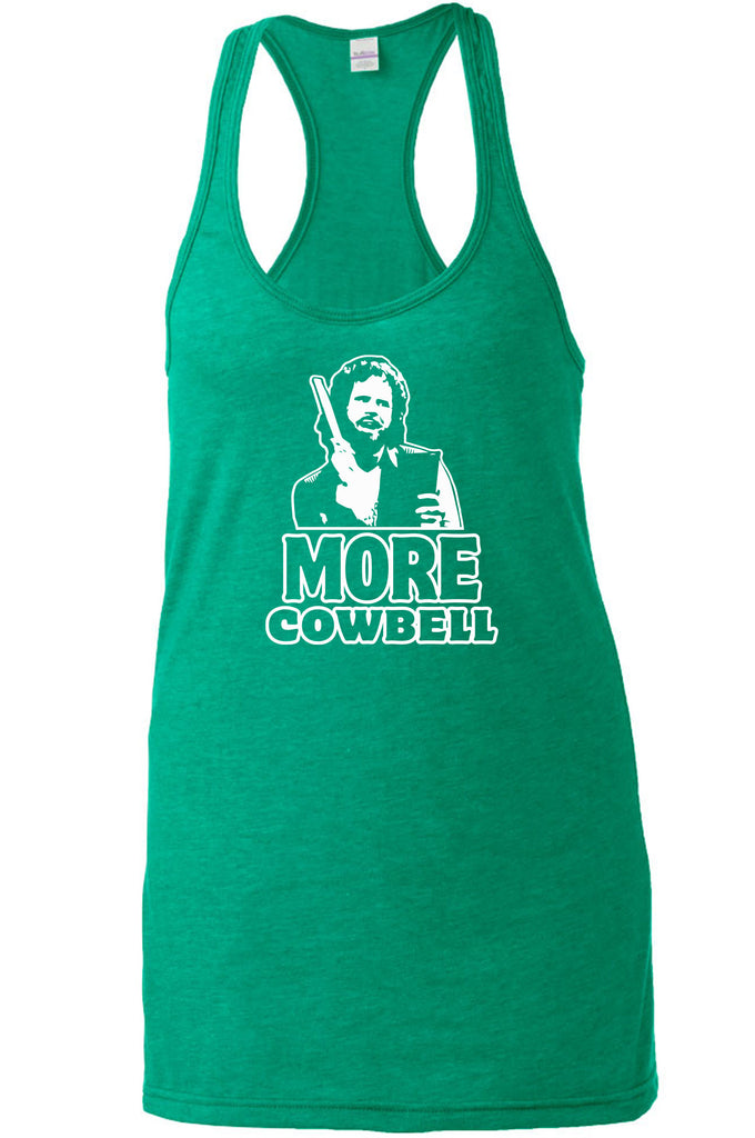 More Cowbell Racer Back Tank Top Racerback I Need More Gotta Have Saturday Night Live Skit Will Ferrell Music Dance Party Vintage Retro