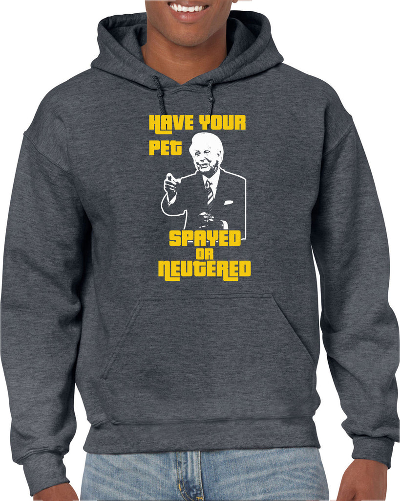 Have Your Pet Spayed or Neutered Hooded Sweatshirt Hoodie Funny Game Show Bob Barker The Price Is Right Quote 80s 90s Costume Party Vintage