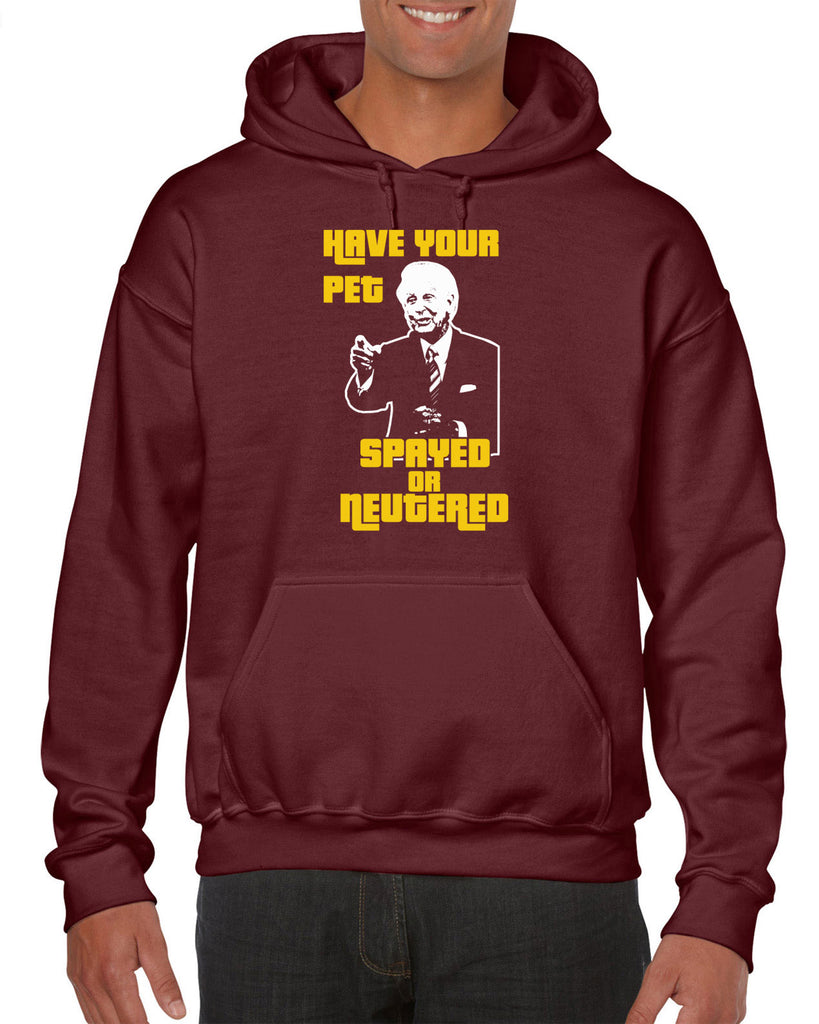 Have Your Pet Spayed or Neutered Hooded Sweatshirt Hoodie Funny Game Show Bob Barker The Price Is Right Quote 80s 90s Costume Party Vintage
