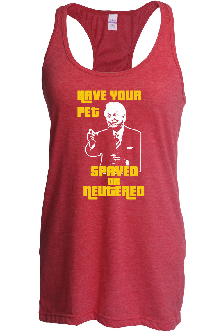Women's Racer Back Tank Top - Have Your Pet Spayed or Neutered