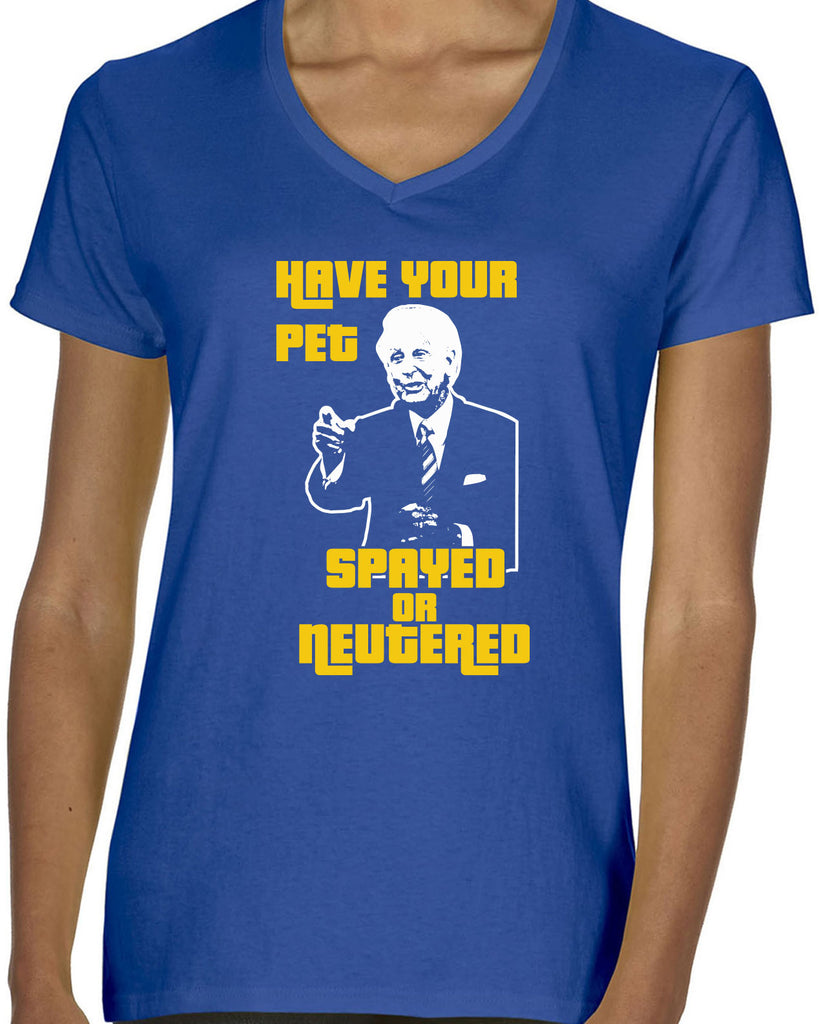 Have Your Pet Spayed or Neutered Womens V-Neck Shirt Funny Game Show Bob Barker The Price Is Right Quote 80s 90s Costume Party Vintage