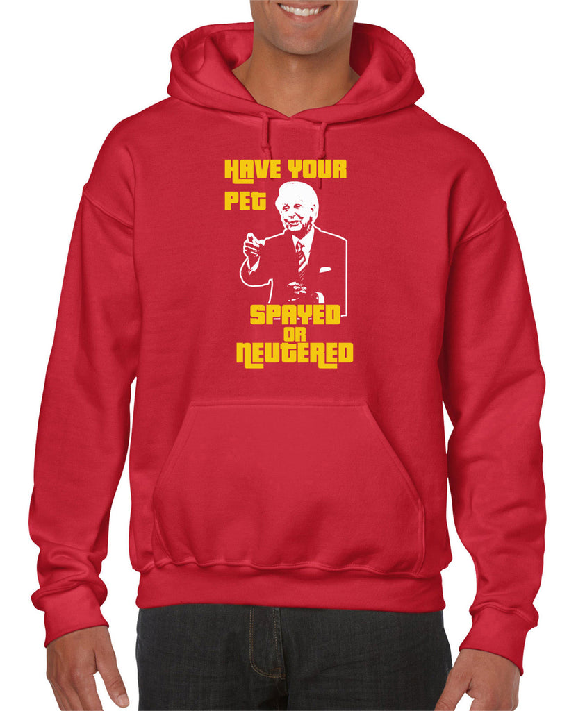 Have Your Pet Spayed or Neutered Hooded Sweatshirt Hoodie Funny Game Show Bob Barker The Price Is Right Quote 80s 90s Costume Party Vintage