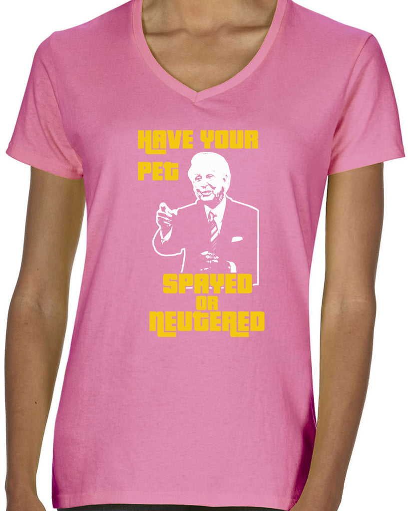 Have Your Pet Spayed or Neutered Womens V-Neck Shirt Funny Game Show Bob Barker The Price Is Right Quote 80s 90s Costume Party Vintage