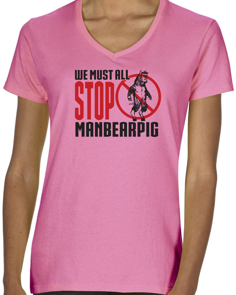 We Must All Stop ManBearPig Womens V-Neck Shirt Man Bear Pig South Park Tv Show Funny Eric Cartman Vintage Retro