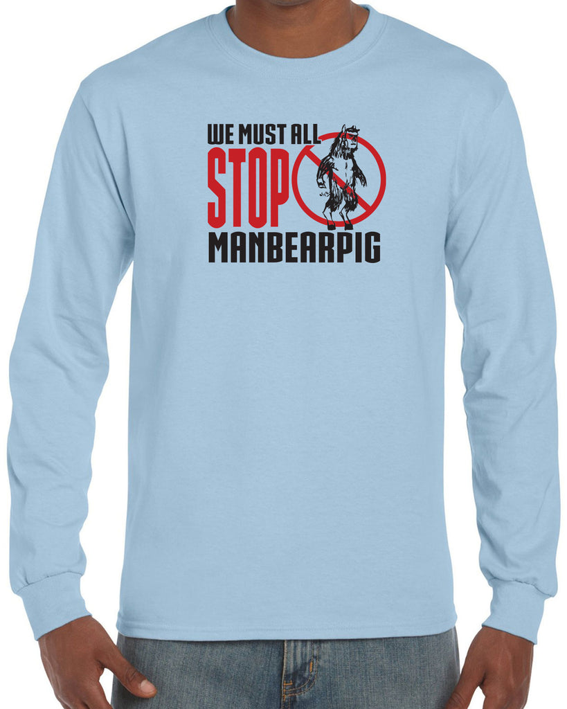 We Must All Stop ManBearPig Long Sleeve Shirt Man Bear Pig South Park Tv Show Funny Eric Cartman Vintage Retro