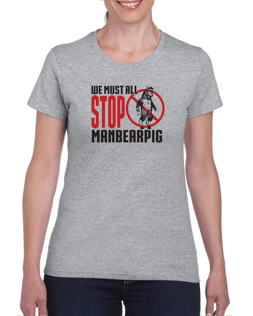 We Must All Stop ManBearPig Womens T-Shirt Man Bear Pig South Park Tv Show Funny Eric Cartman Vintage Retro