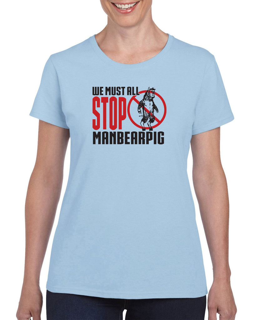 We Must All Stop ManBearPig Womens T-Shirt Man Bear Pig South Park Tv Show Funny Eric Cartman Vintage Retro