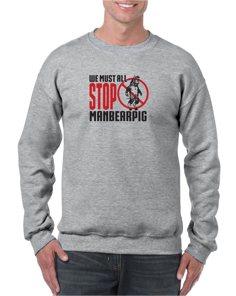 We Must All Stop ManBearPig Crew Sweatshirt Man Bear Pig South Park Tv Show Funny Eric Cartman Vintage Retro