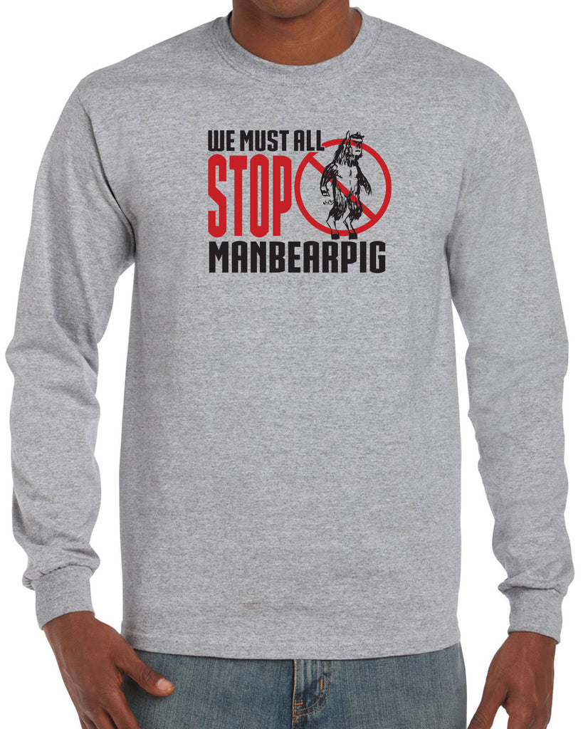 We Must All Stop ManBearPig Long Sleeve Shirt Man Bear Pig South Park Tv Show Funny Eric Cartman Vintage Retro
