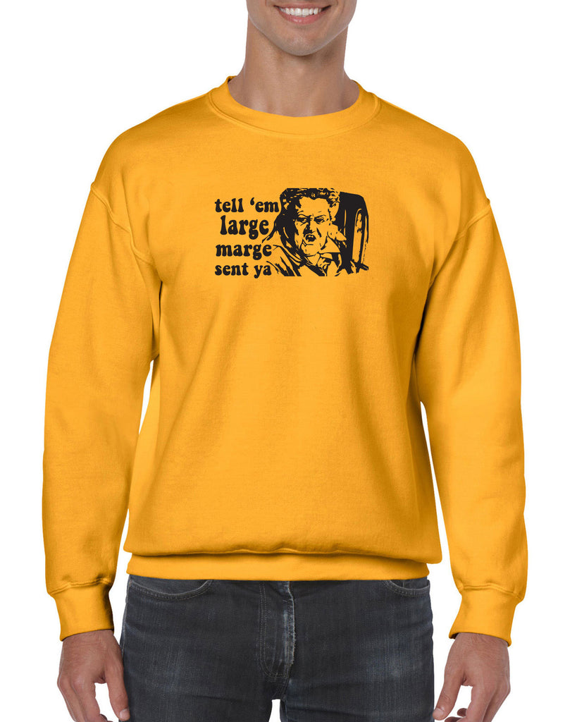 Tell Em Large Mare Sent Ya Crew Sweatshirt Pee Wee Big Adventure 80s Movie Vintage Retro Bike