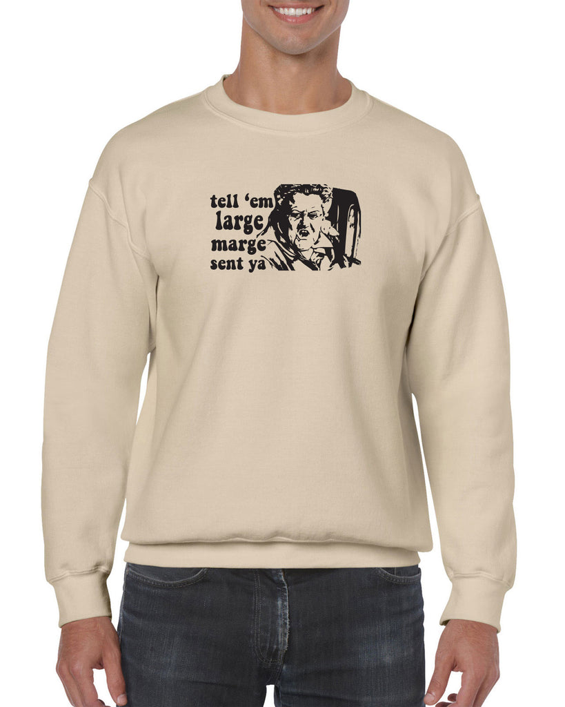Tell Em Large Mare Sent Ya Crew Sweatshirt Pee Wee Big Adventure 80s Movie Vintage Retro Bike