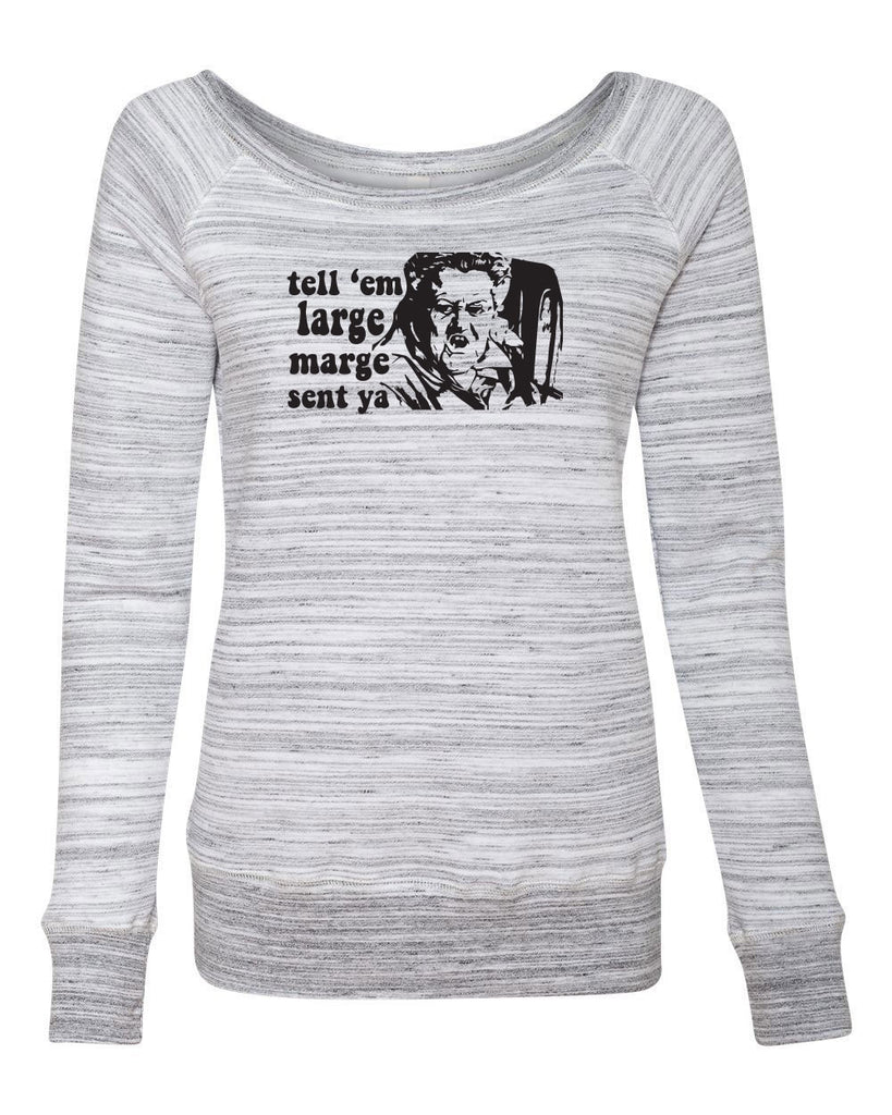 Tell Em Large Mare Sent Ya Womens Off The Shoulder Crew Sweatshirt Pee Wee Big Adventure 80s Movie Vintage Retro Bike