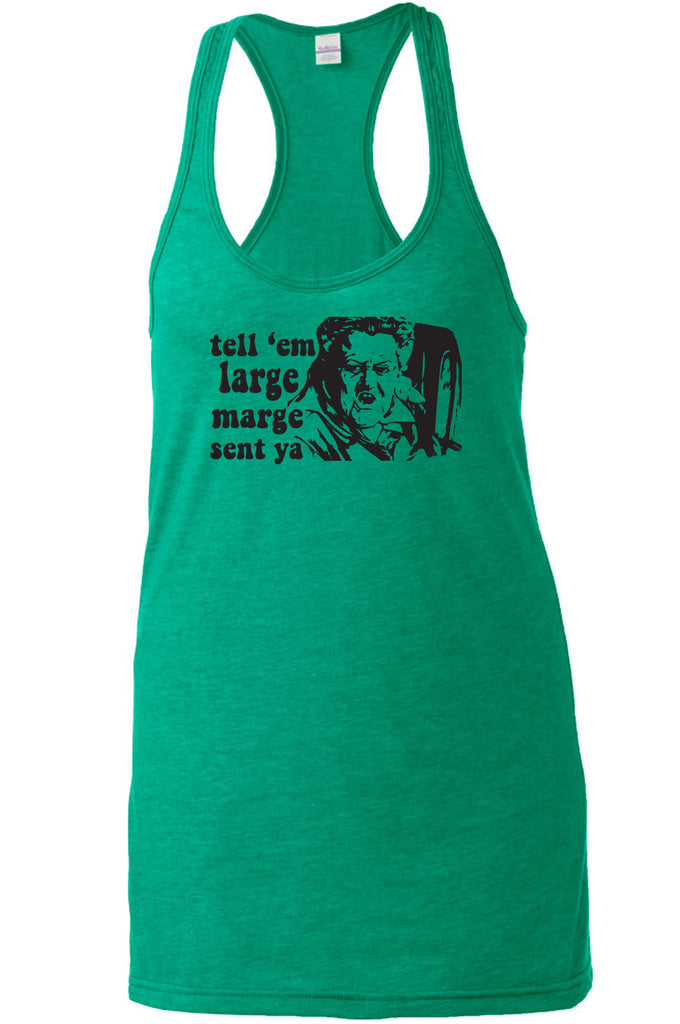 Tell Em Large Mare Sent Ya Racer Back Tank Top Racerback Womens Pee Wee Big Adventure 80s Movie Vintage Retro Bike
