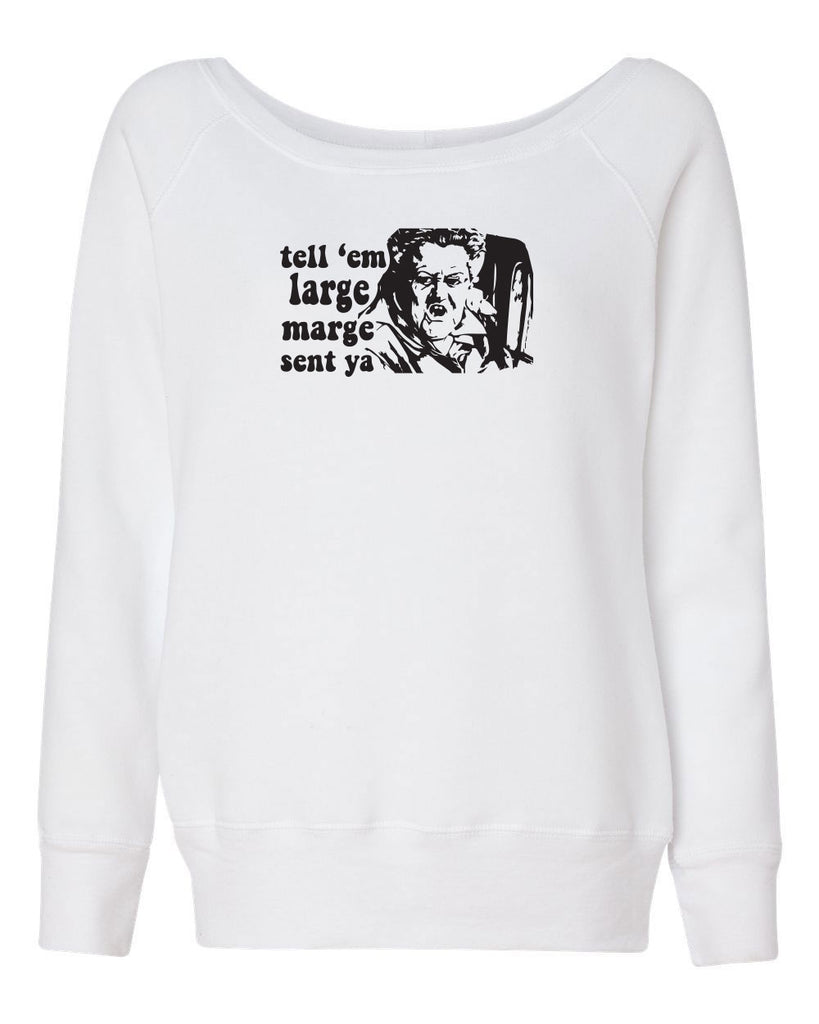 Tell Em Large Mare Sent Ya Womens Off The Shoulder Crew Sweatshirt Pee Wee Big Adventure 80s Movie Vintage Retro Bike