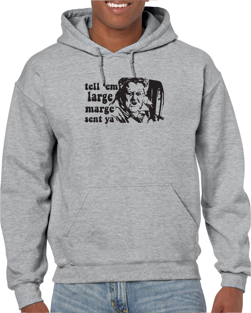 Tell Em Large Mare Sent Ya Hooded Sweatshirt Hoodie Pee Wee Big Adventure 80s Movie Vintage Retro Bike