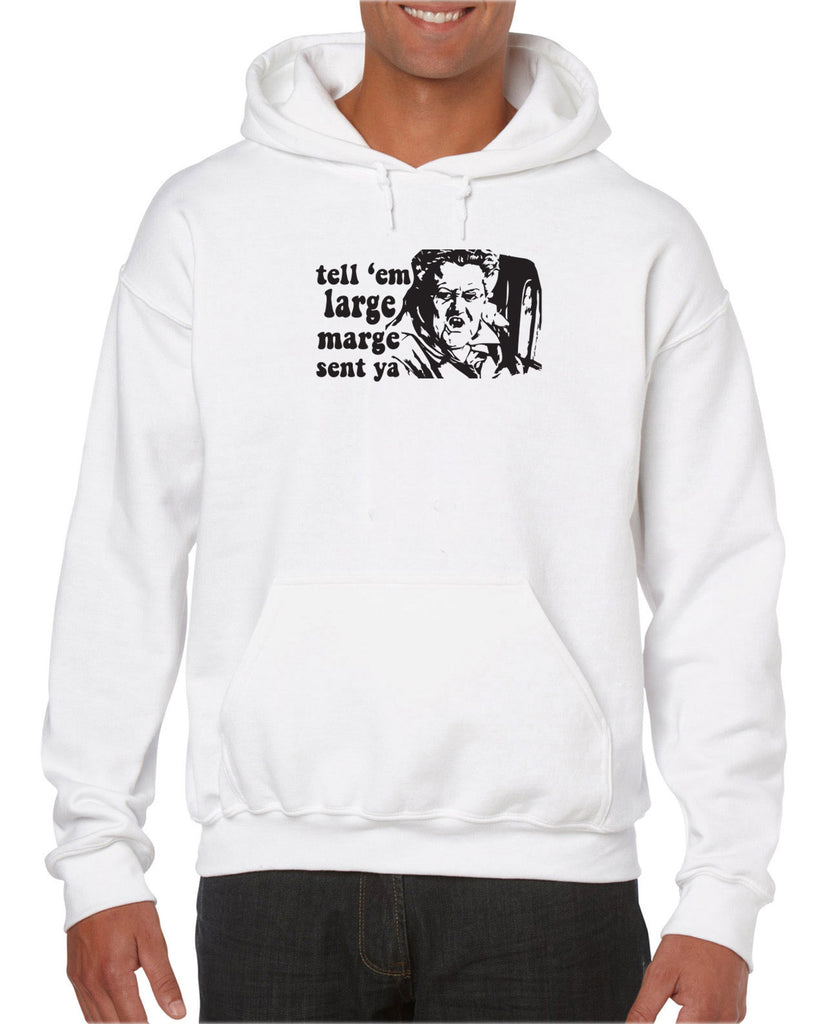 Tell Em Large Mare Sent Ya Hooded Sweatshirt Hoodie Pee Wee Big Adventure 80s Movie Vintage Retro Bike