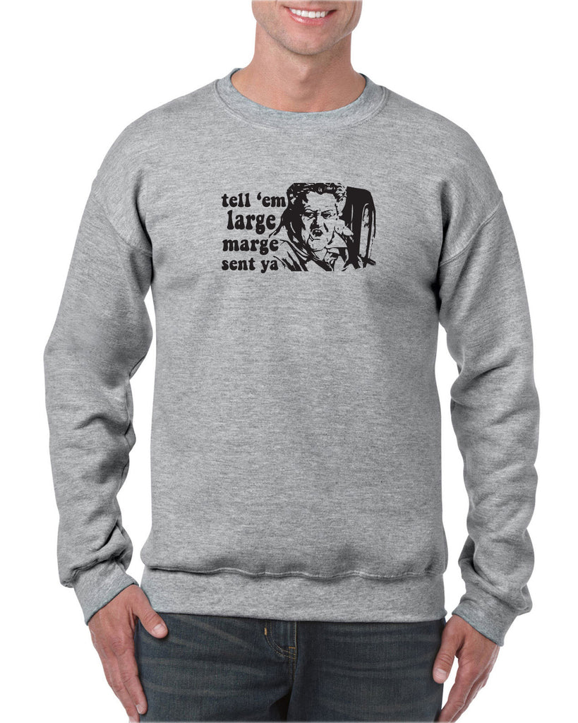 Tell Em Large Mare Sent Ya Crew Sweatshirt Pee Wee Big Adventure 80s Movie Vintage Retro Bike